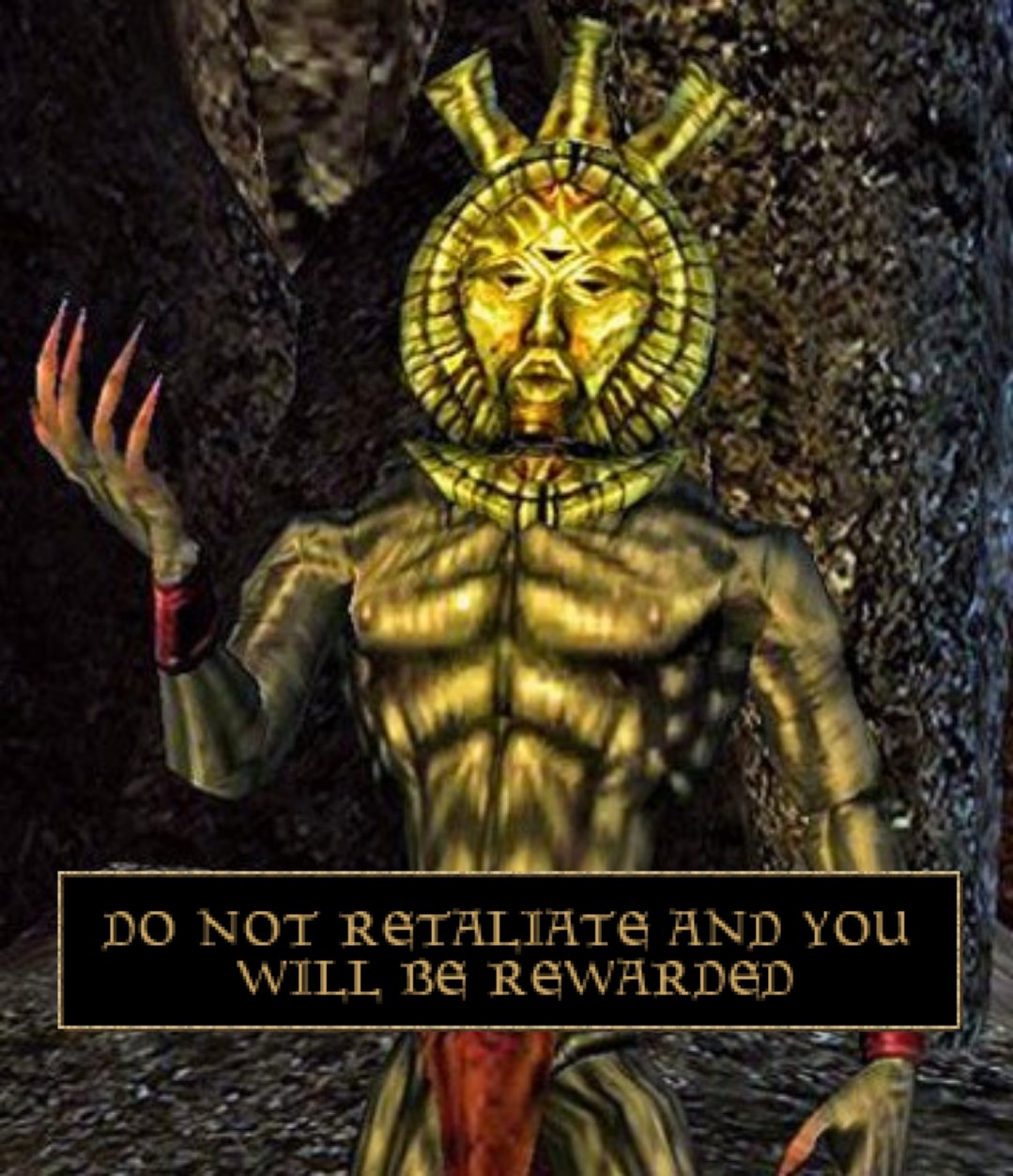 do not retaliate